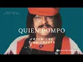Download Lagu Quien pompo (Letra) - Chico Che y La Crisis en MPM