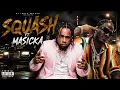 Squash ft Masicka - 16 New Dancehall 2026