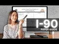 I-90 PAPER FORM GUIDE Applies in 2026