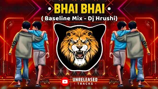 bhai bhai baseline 150 bpm dj hrushi mangesh unreleased tracks insta viral bass boosted