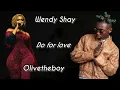 Wendy Shay Ft Olivetheboy - Crazy Love (Lyrics)