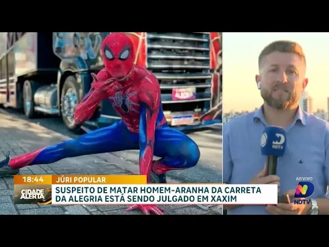 Julgamento do suspeito de matar 'Homem-Aranha' da Carreta da Alegria em Xaxim acontece nesta segunda