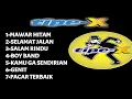 Download Lagu LAGU TERBAIK TIPE X FULL ALBUM