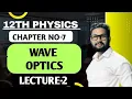 12th Physics Chapter 7 Wave Optics Lecture 2 Maharashtra Board JR Tutorials