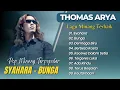Download Lagu Thomas Arya - SYAHARA - BUNGA - DERMAGA BIRU || LAGU POP MINANG MELAYU TERPOPULER 2025