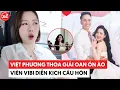 Download Lagu Việt Phương Thoa giải oan ồn ào Viên Vibi diễn kịch cầu hôn #vietphuongthoa #yannews #tintuc