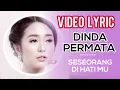 Dinda Permata - Seseorang Dihatimu (Official Video Lyrics) #lirik