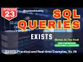 EP-23 EXISTS in SQL Server Practical Demo On Exists EXISTS Vs IN codewithabby 2025