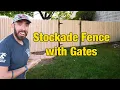 How To Install a Stockade Fence
