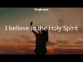 Hillsong Worship - This I Believe (The Creed) (Lyrics)