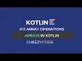 Arrays in Kotlin With Examples CheezyCode