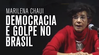 Marilena Chaui: Golpe, democracia e autoritarismo no Brasil