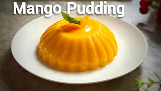 Download Mango Pudding | No Gelatin, No Agar-Agar | Quick \u0026 Easy Mango Dessert MP3