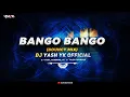 Lagu BANGO BANGO | BOUNCY MIX | DJ YASH YK KOP #qaidi