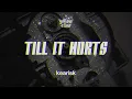 Lagu Till it Hurts (Kearisk Edit)