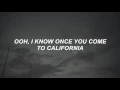 Lagu Greetings from Califournia - The Neighbourhood Lyrics