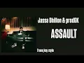 Jassa Dhillon & prodGK - ASSAULT (truee_key style)
