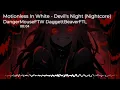 Nightcore - Devil's Night (Motionless In White)