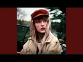 Taylor Swift - 22 (Taylor's Version) (2012 Mix)