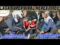 Download Lagu YANG LAGI VIRAL ‼️MASMEN VS SAM AJRIL HEREX 300CC ‼️RICKYKLOWOR VS AGUNGKAMPLING