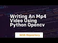 Writing an mp4 using python opencv