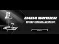 Download Lagu Dana Winner - Nothing's Gonna Change My Love For You