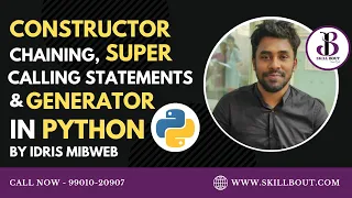 Constructor Chaining Super Calling Statement and Generator in Python by Idris Mibweb SkillBout