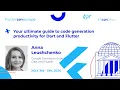 code generation productivity for Dart and Flutter - Anna Leushchenko Fluttercon EU 2024