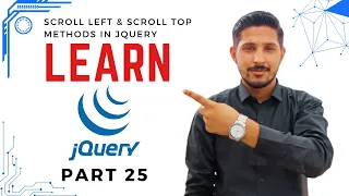 25 - scrollTop scrollLeft Methods in Jquery Urdu Hindi Yazdan Haider