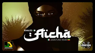 Khaled Aïcha Jamstone Remix 