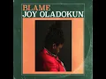 Blame - Joy Oladokun