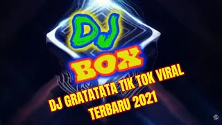 Download DJ GRATATATA TIK TOK VIRAL TERBARU 2021 ! MP3