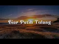 Download Lagu Dinamik - Biar Putih Tulang (Lirik)  Saleem,  Ukays