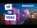 Uncovering the Top 10 Exciting Shows in Branson MO