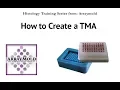 How to Create A TMA