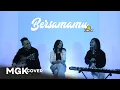 Download Lagu VIERRA - Bersamamu [MGK COVER] Mario G Klau feat Ulya, Millen
