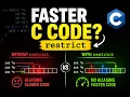 This One Keyword Makes Your C Code Faster restrict Explained