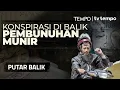 Download Lagu Misteri Lain Pembunuhan Munir | PUTAR BALIK