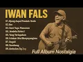 Download Lagu IWAN FALS Full Album Terbaik Sepanjang Masa | Lagu Nostalgia Indonesia 80an - 90an Terpopuler
