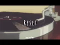 Download Lagu Reset - Tiger JK Feat. Jinsil of Mad Soul Child (slowed + reverb)