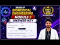 MODULE-3 BASICS OF BIOMEDICAL ENGINEERING ANSWER KEY