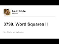 3799 Word Squares II Leetcode Medium