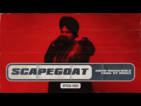 Download MP3 SCAPEGOAT : Sidhu Moose Wala | Official Audio | Mxrci | New Song 2022