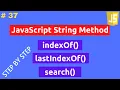 JavaScript indexOf lastIndexOf search Method In Hindi Part 37 JavaScript String Method