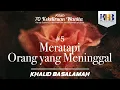 Download Lagu 70 Kekeliruan Wanita - #5 Meratapi Orang yang Meninggal