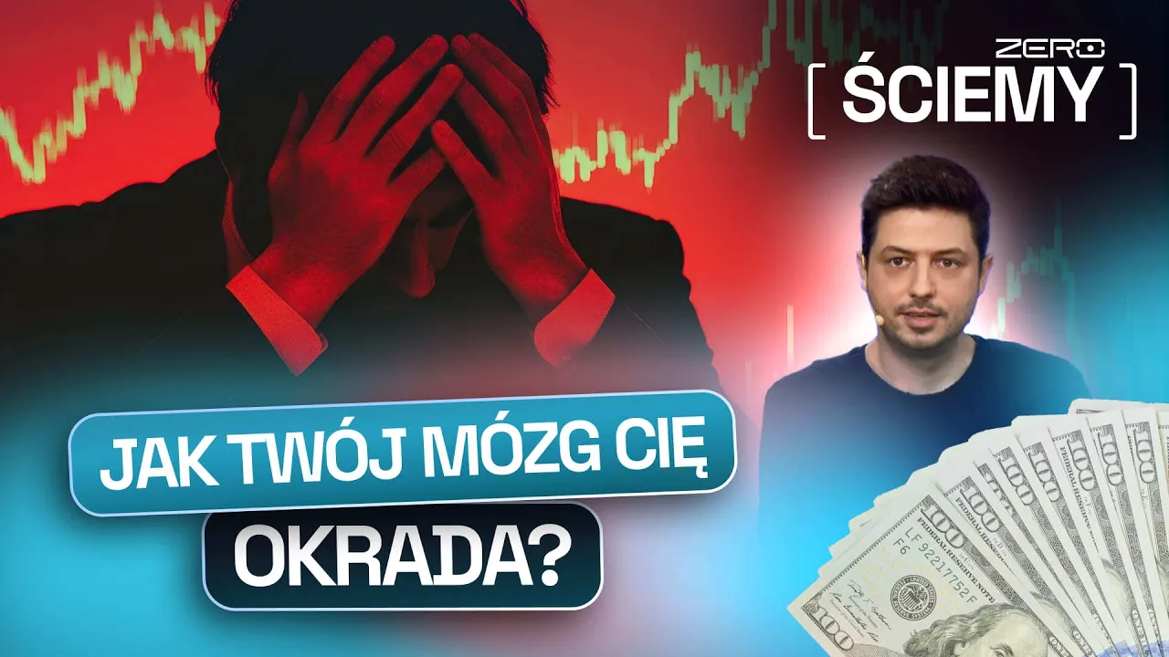 TO EMOCJE RUJNUJĄ FINANSE. CZY DA SIĘ ZACHOWAĆ RACJONALNOŚĆ W TEMACIE PIENIĘDZY? | ZERO ŚCIEMY #60