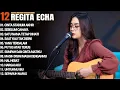 Download Lagu REGITA ECHA FULL ALBUM - CINTA STADIUM AKHIR | LAGU GALAU VIRAL 2025