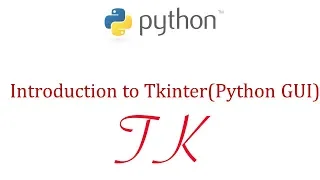 1 Introduction to Tkinter Python GUI