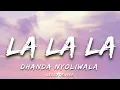 Lagu Dhanda Nyoliwala - La La La (Lyrics) | Lyricsgenree