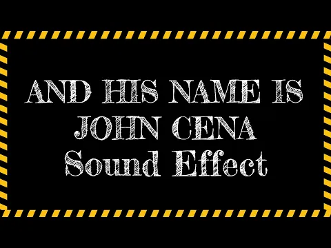 Download MP3 And his name is John Cena Meme Sound Effect Free Download MP3 | Pure Sound Effect